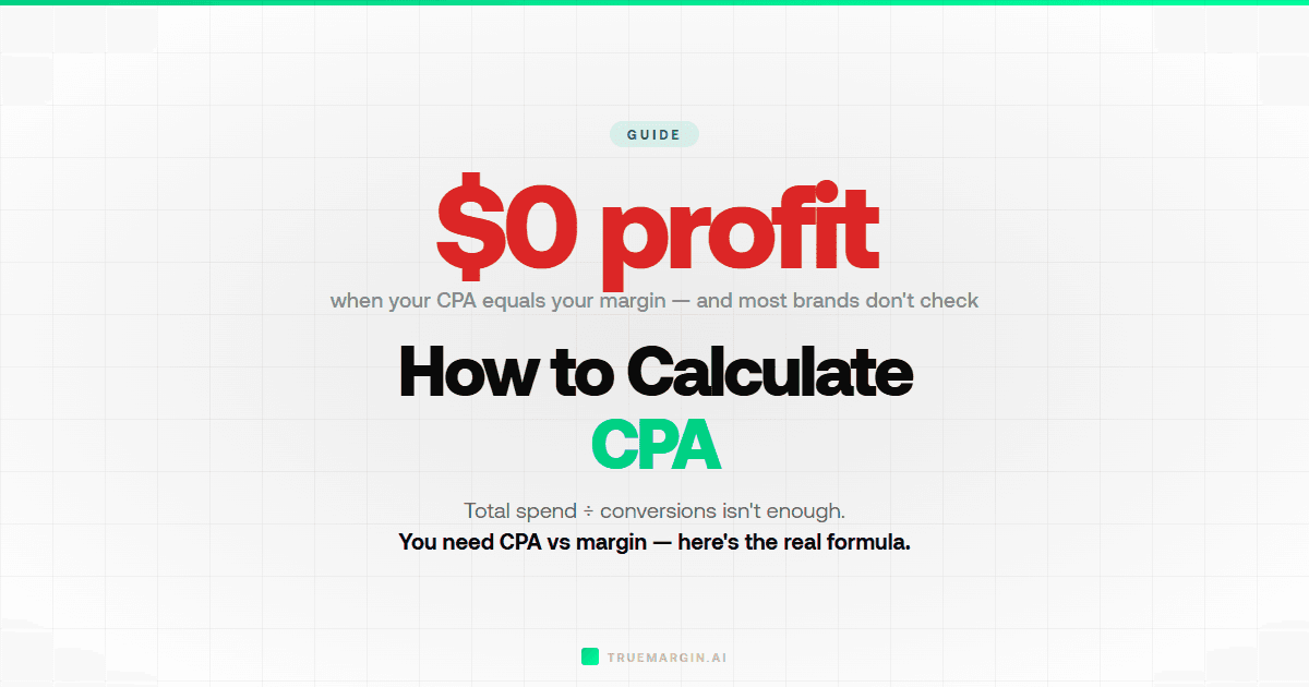 How to Calculate CPA (Cost Per Acquisition) — Formula, Examples & Benchmarks